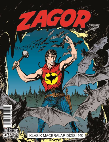 Zagor Klasik Maceralar Cilt 140;Kabus Geri Dönüyor-Kötülük Tohumu-Manitu’nun Hazine Sandığı-Tin-Hinan’ın Asası