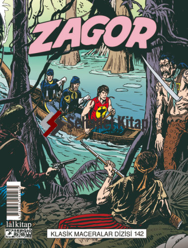 Zagor Klasik Maceralar Cilt 142;Cajun Krallığı-Bitmeyen Gece-İstikamet Panama-Altına Giden Yol