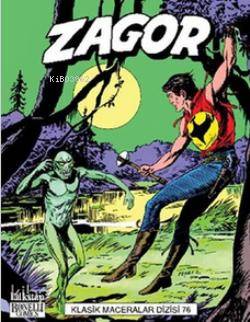 Zagor Klasik Maceralar Cilt: 76 | Marcello Toninelli | Lal Kitap