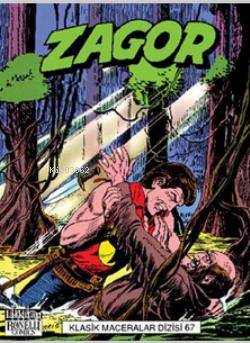 Zagor Klasik Maceralar Dizisi Cilt: 67