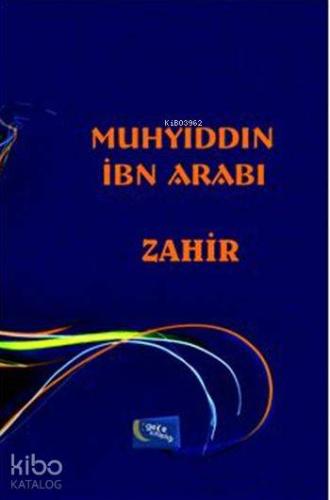 Zahir | Muhyiddin İbn Arabi | Gece Kitaplığı Yayınları