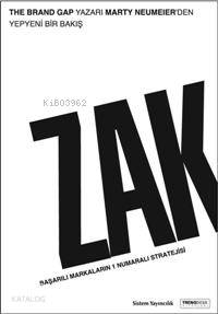 Zak; Başarılı Markaların 1 Numaralı Stratejisi