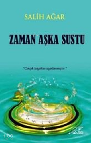 Zaman Aşka Sustu