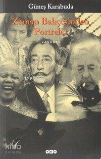 Zaman Bahçesinden Portreler