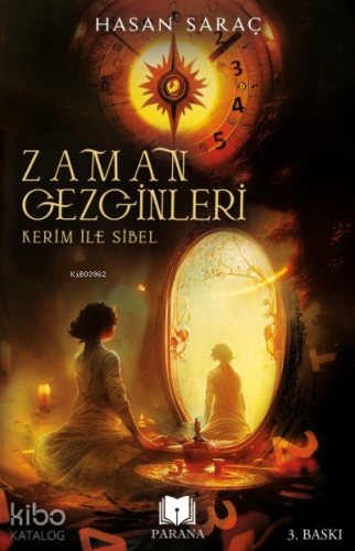 Zaman Gezginleri 1- Kerim ile Sibel
