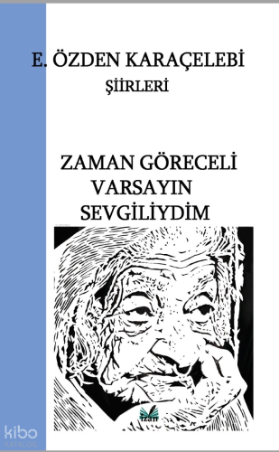 Zaman Göreceli Varsayın Sevgiliydim
