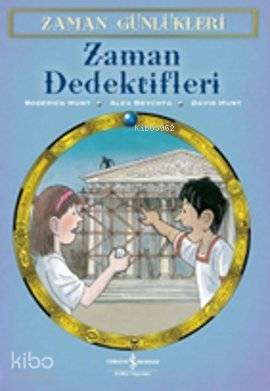 Zaman Günlükleri 7 - Zaman Dedektifleri
