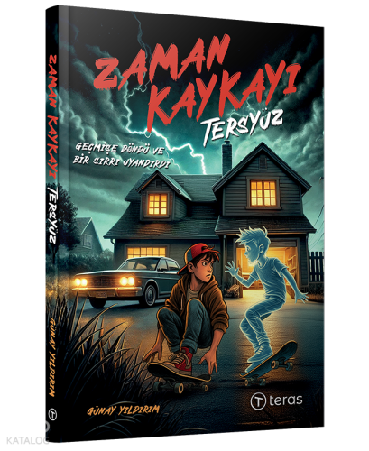 Zaman Kaykayı: Tersyüz | Günay Yıldırım | Teras Kitap