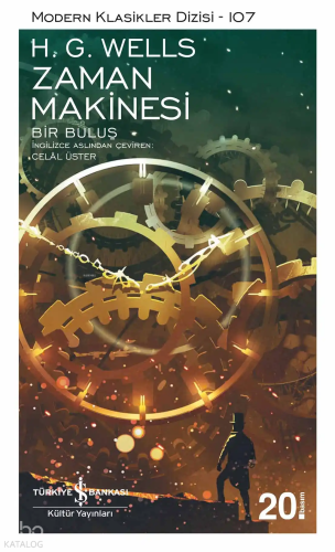 Zaman Makinesi; Bir Buluş | Herbert George Wells | Türkiye İş Bankası 