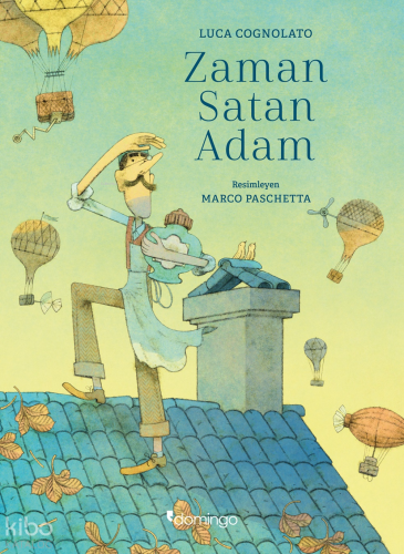 Zaman Satan Adam | Luca Cognolato | Domingo Yayınevi