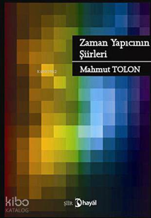 Zaman Yapıcının Şiirleri