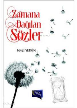 Zamana Dağılan Sözler