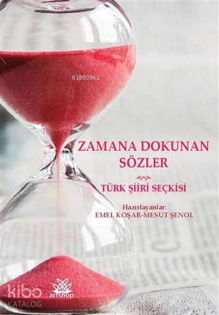 Zamana Dokunan Sözler Türk Şiiri Seçkisi