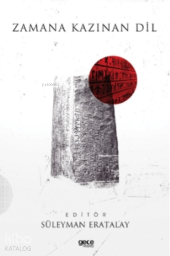 Zamana Kazınan Dil