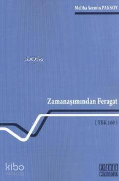 Zamanaşımından Feragat (TBK 160)