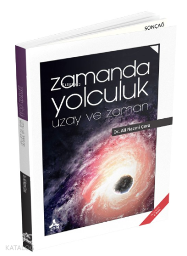 Zamanda Yolculuk ;Uzay ve Zaman