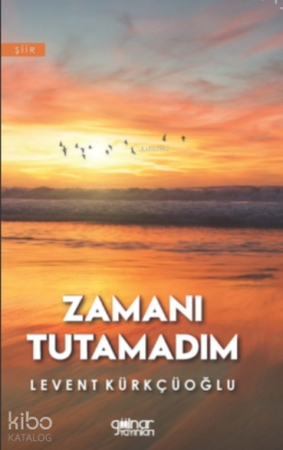 Zamanı Tutamadım