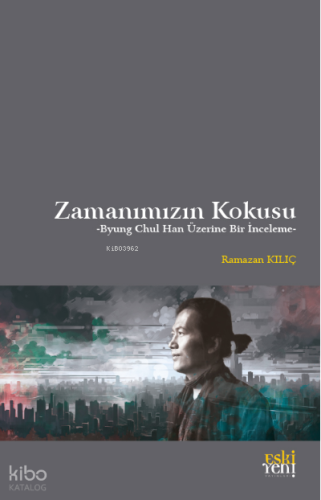 Zamanımızın Kokusu