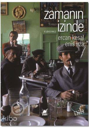 Zamanın İzinde (Ciltsiz) | Ercan Kesal | Ayrıntı Yayınları