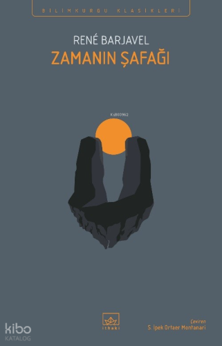 Zamanın Şafağı | René Barjavel | İthaki Yayınları