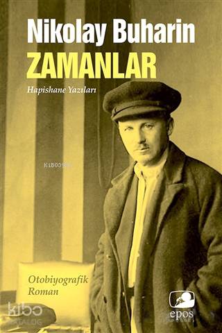 Zamanlar;Hapishane Yazıları