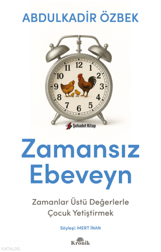 Zamansız Ebeveyn | Abdulkadir Özbek | Kronik Kitap