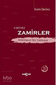 Zamirler; Dilimsel Bir Yaklaşım