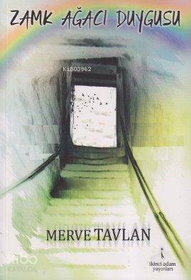 Zamk Ağacı Duygusu