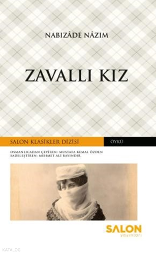 Zavallı Kız | Nabizade Nazım | Salon Yayınları