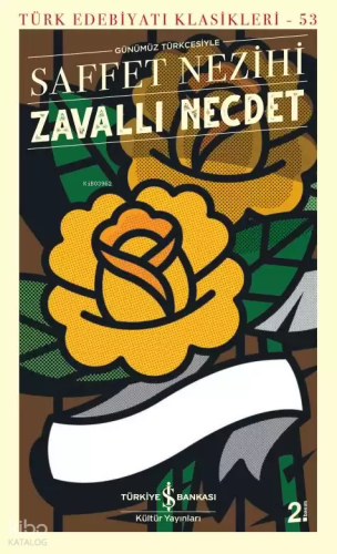 Zavallı Necdet; Günümüz Türkçesiyle Zavallı Necdet - Türk Edebiyatı Kl