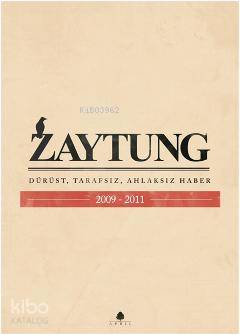 Zaytung (2009-2011)