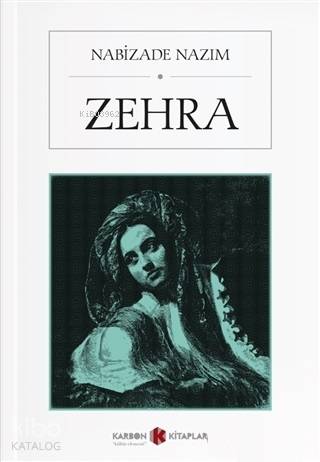 Zehra | Nabizade Nazım | Karbon Kitaplar