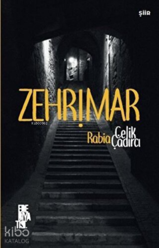 Zehrimar | Rabia Çelik Çadırcı | Edebiyatist