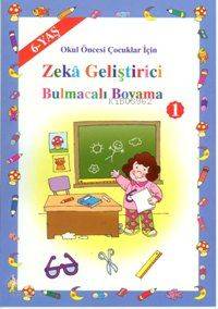 Zekâ Geliştirici Bulmacalı Boyama 1; 6 Yaş | Asım Uysal | Uysal Yayıne