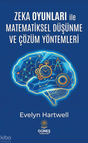 Zeka Oyunları ile Matematiksel Düşünme ve Çözüm Yöntemleri