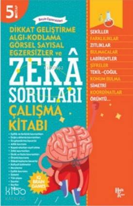 Zeka Soruları 5; Dikkat Geliştirme Algı - Kodlama - Görsel Sayısal Egzersizler