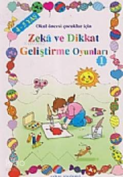 Zeka ve Dikkat Geliştirme Oyunları (4-5 Yaş ) | Asım Uysal | Uysal Yay
