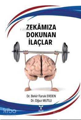 Zekamıza Dokunan İlaçlar