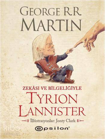 Zekası ve Bilgeliğiyle Tyrion Lannister