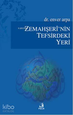 Zemahşerînin Tefsirdeki Yeri