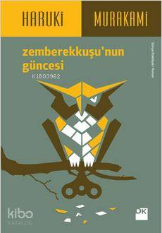 Zemberekkuşu'nun Güncesi | Haruki Murakami | Doğan Kitap