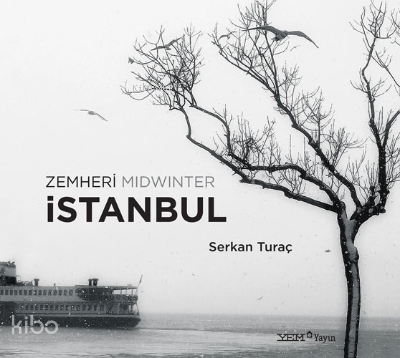 Zemheri İstanbul Midwinter
