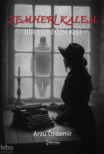 Zemheri Kalem;Bir Yüreğin Kışı