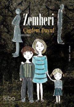 Zemheri | Çiğdem Duyul | İkinci Adam Yayınları
