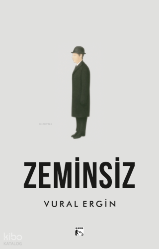 Zeminsiz | Vural Ergin | Alaska Yayınevi