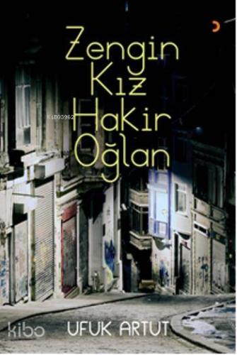 Zengin Kız  Hakir Oğlan