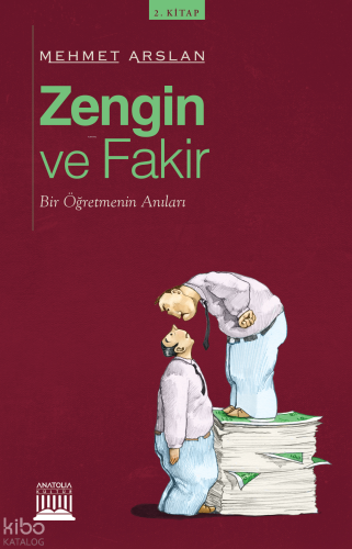 Zengin ve Fakir; Bir Öğretmenin Anıları 2