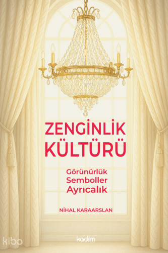 Zenginlik Kültürü