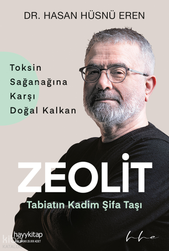 Zeolit;Tabiatın Kadim Şifa Taşı | Hasan Hüsnü Eren | Hayy Kitap