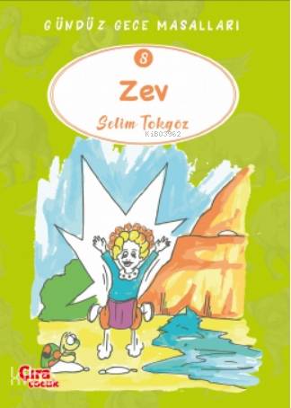 Zev – Gündüz Gece Masalları 8